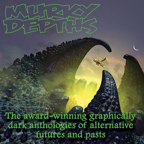 Murky Depths - the award-winning anthology quarterly